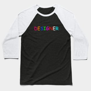 Comic Sans Designer Baseball T-Shirt
